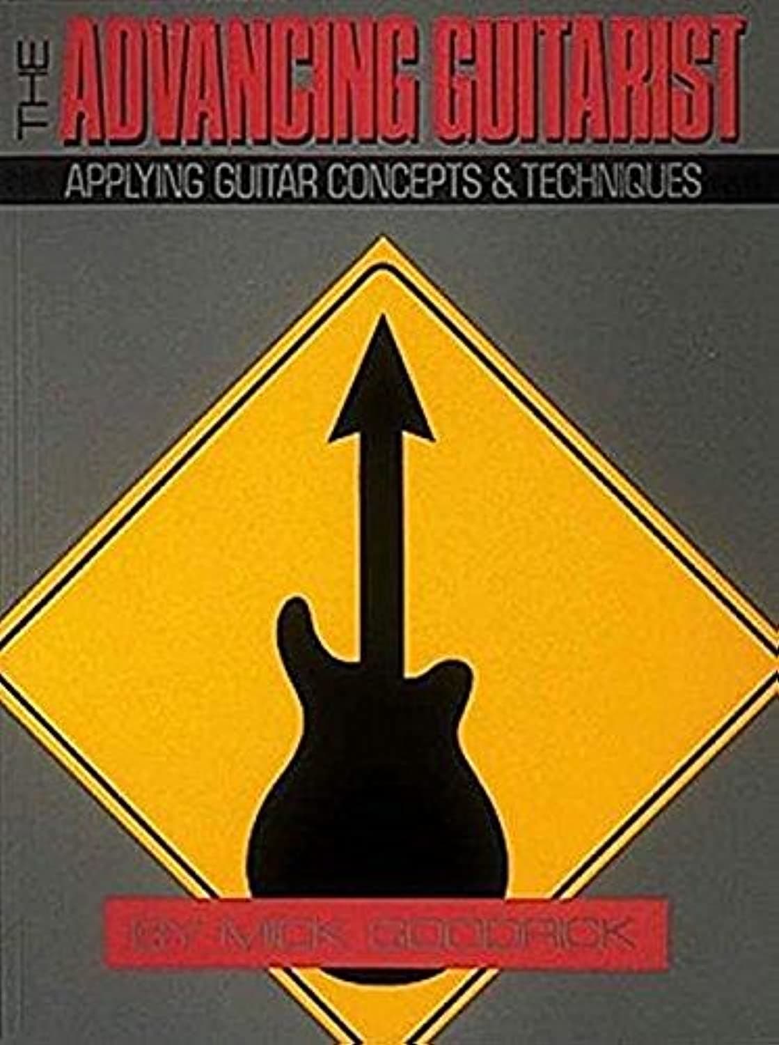 Advancing Guitarist: Applying Guitar Concepts & Techniques (Reference) Sheet music – 1 Jan. 1987
