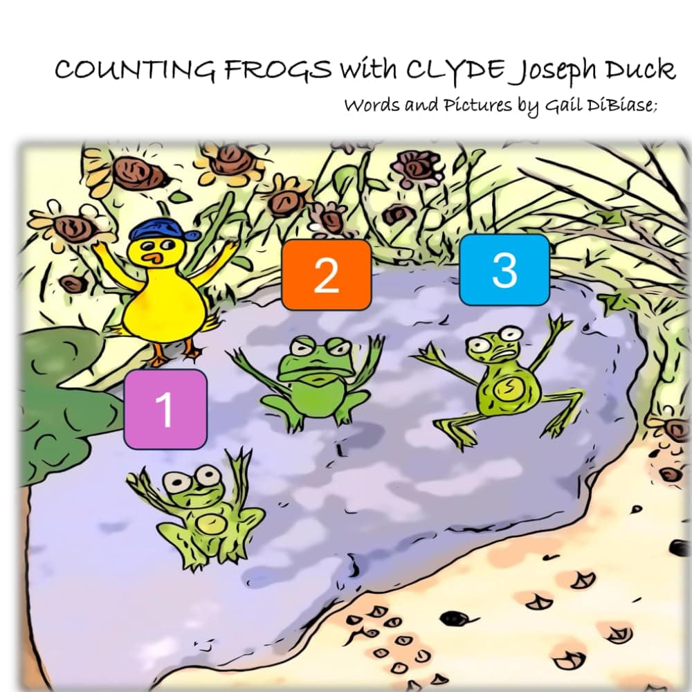 Gail DibiaseCounting Frogs with Clyde Joseph Duck