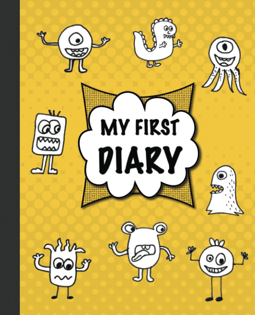 My first diary: a great introduction to keeping a diary and journaling, diary for kids 6-8 year old (My first diary series)