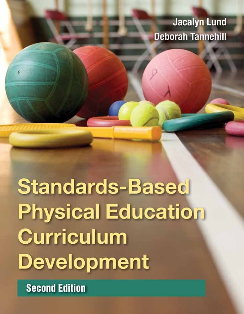 Standards-Based Physical Education Curriculum Development 2nd Edition