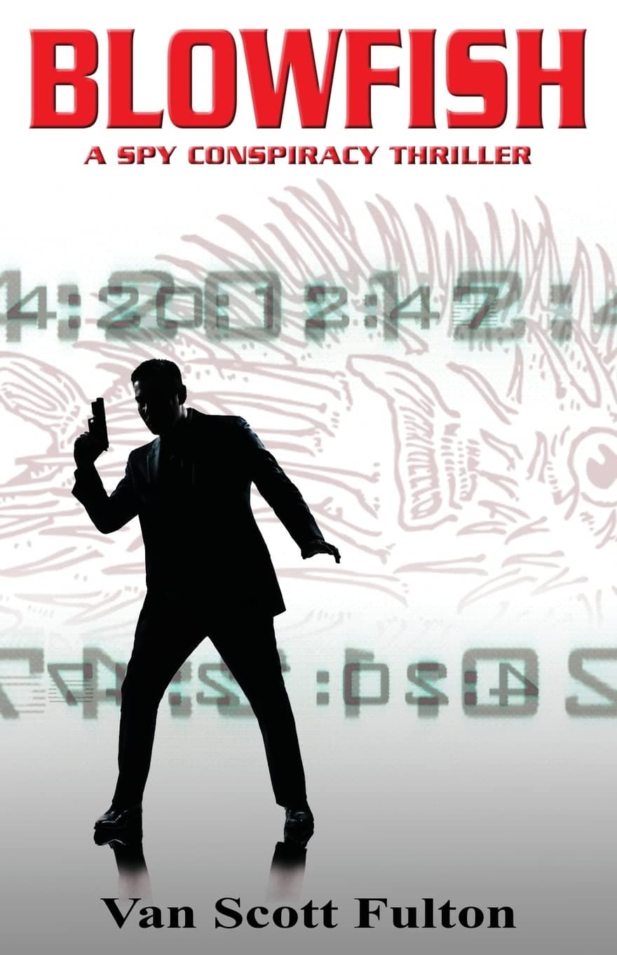 Blowfish: A Spy Conspiracy Thriller