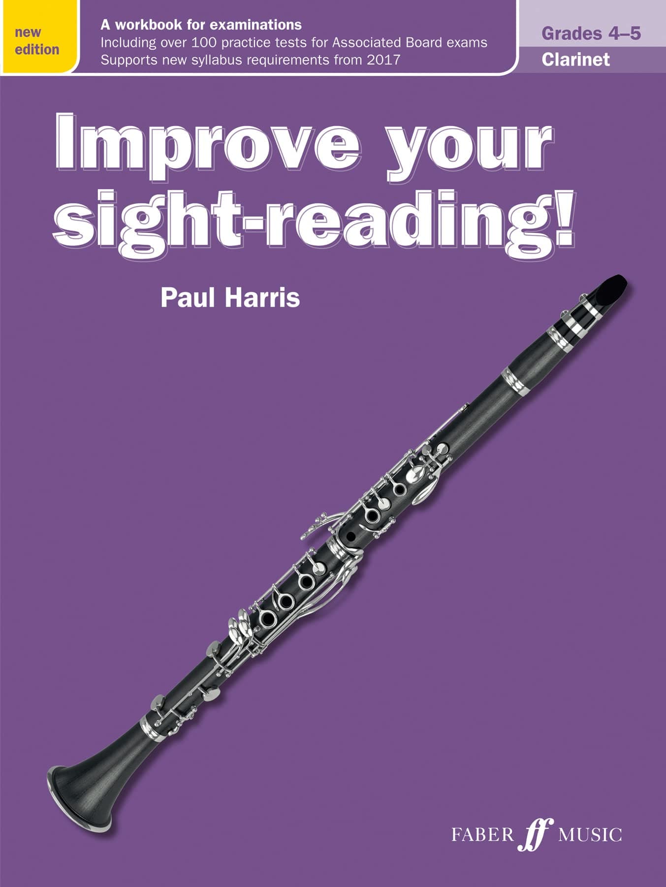 Improve your sight-reading! Clarinet Grades 4-5 [Improve your sight-reading!]: A Workbook for Examinations