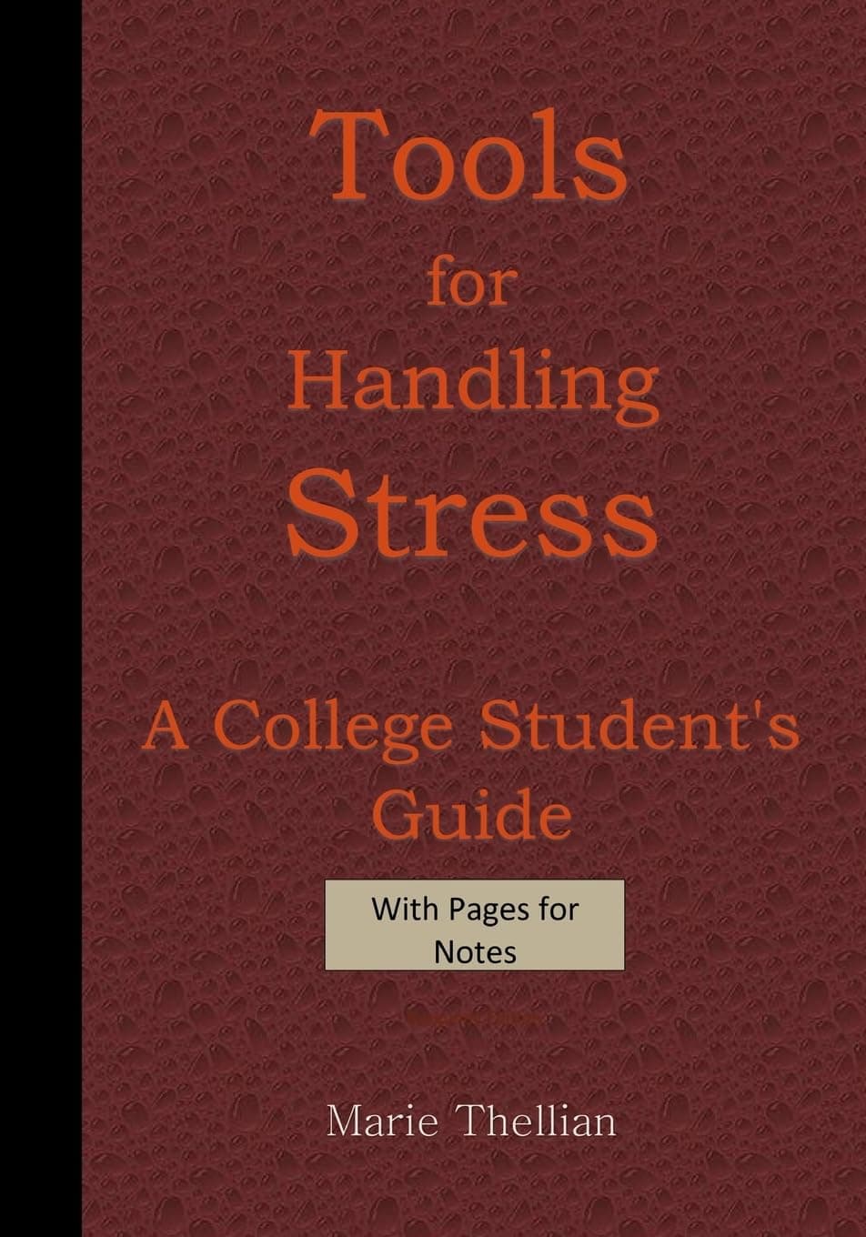 Tools for Handling Stress A College Student's Guide With Pages for Notes Burgund: High School Graduation Gifts for Him in all Departments; High School ... Class of 2016 decorations red and black in al