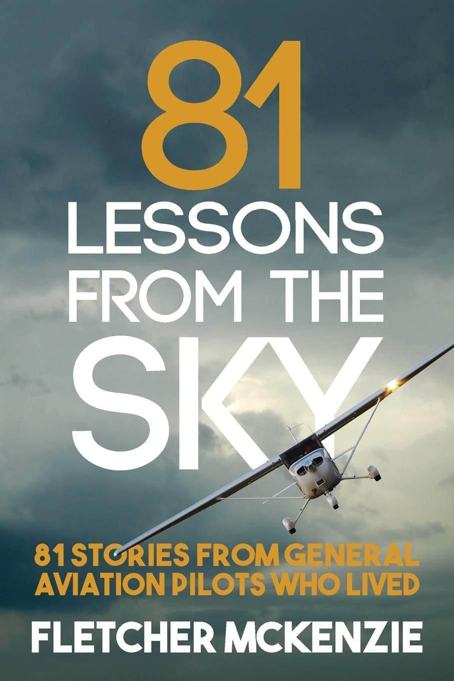Sponsored Ad – 81 Lessons From The Sky: General Aviation