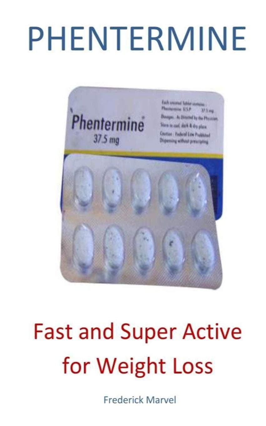 Phentermine Paperback – July 23, 2019