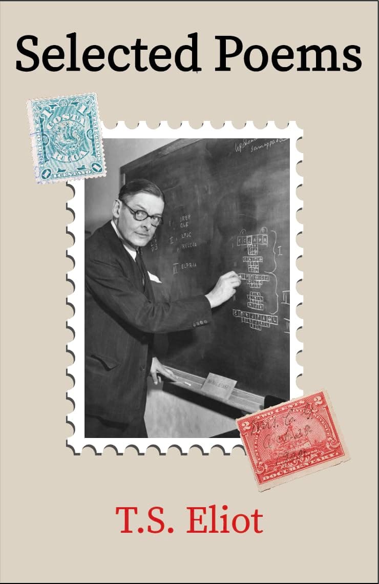 Selected Poems by T.S. Eliot