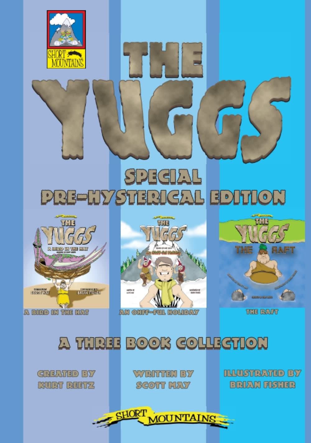 The Yuggs: The Pre-Hysterical Collection