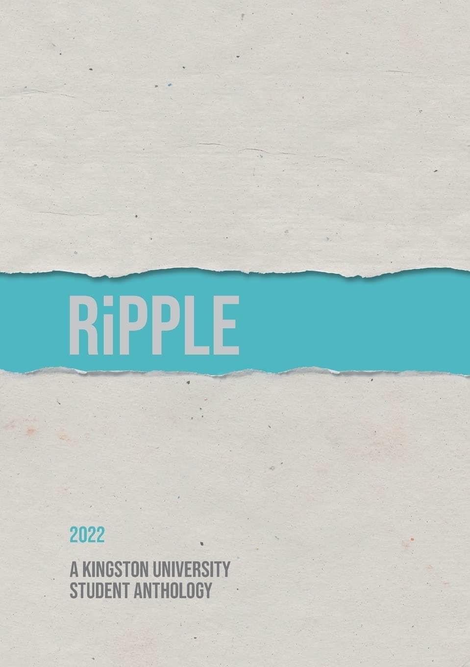 Ripple 2022: A Kingston University Student Anthology
