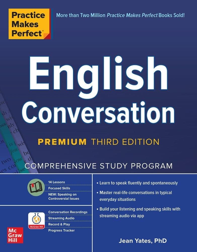 Practice Makes Perfect: English Conversation, Premium Third Edition: Comprehensive Study Program (NTC FOREIGN LANGUAGE)