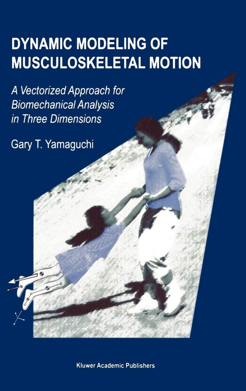 Dynamic Modeling of Musculoskeletal Motion: A Vectorized Approach for Biomechanical Analysis in Three Dimensions