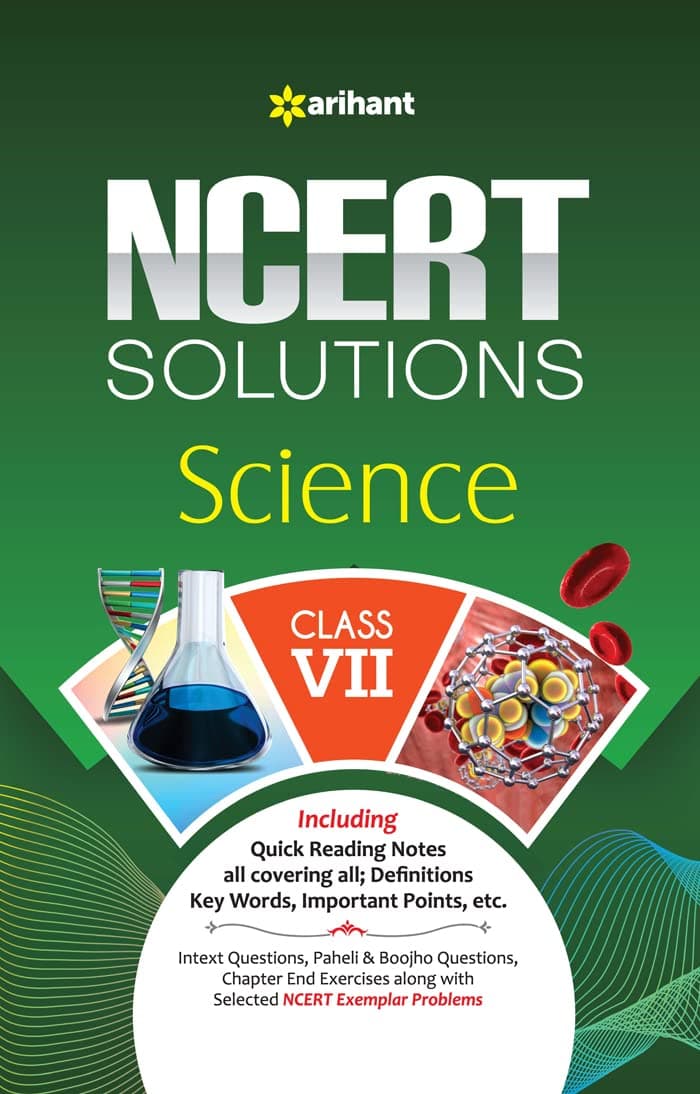 Arihant NCERT Solutions Guide for Class 7 Science | Latest Edition 2024 | Chapterwise Notes, Definitions, Keywords, Paheli and Boojho Questions, NCERT and Exemplar Solutions | English Medium Paperback – 2 March 2023