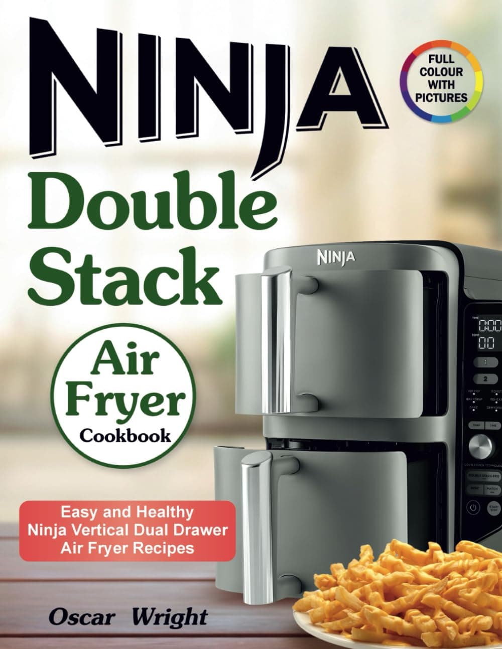 Ninja Double Stack Air Fryer Cookbook