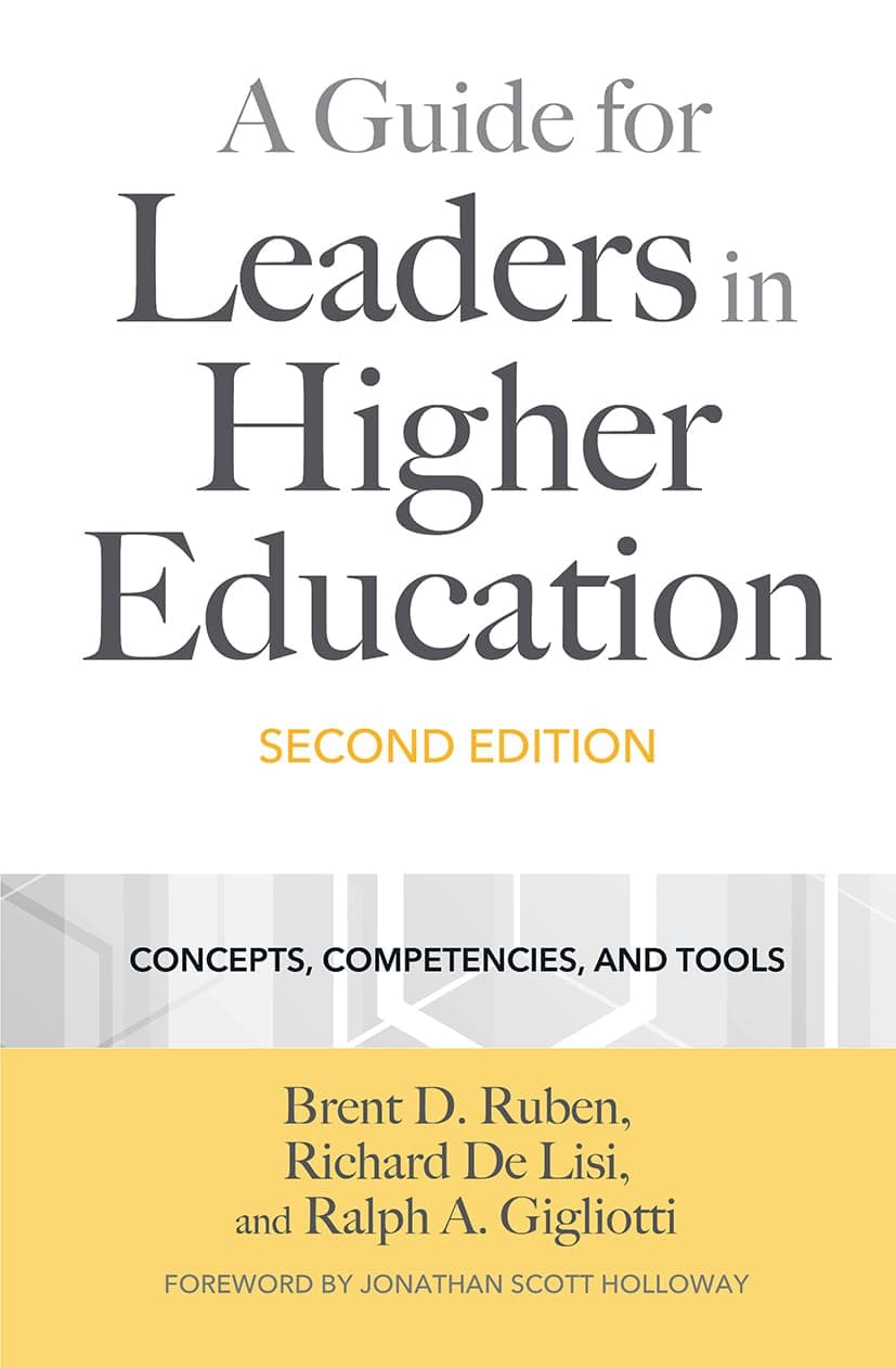 A Guide for Leaders in Higher Education