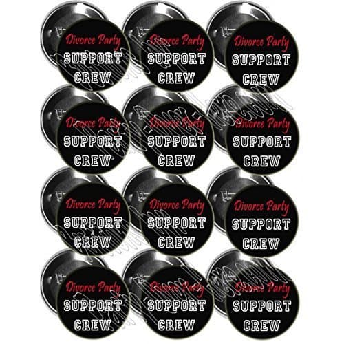 Divorce Party Support Crew Large 2.25 Button Pins (12) Party Favors by Divorce Party Supply