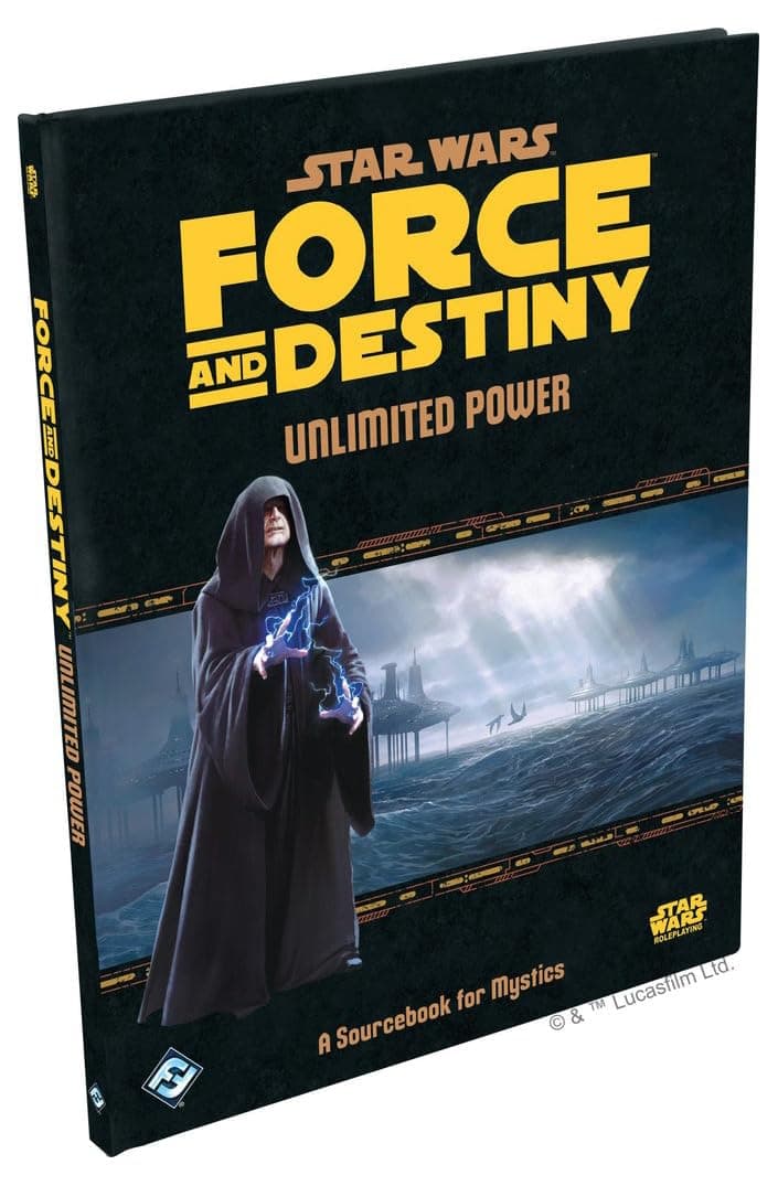 Star Wars Unlimited Power: A Sourcebook for Mystics Force and Destiny