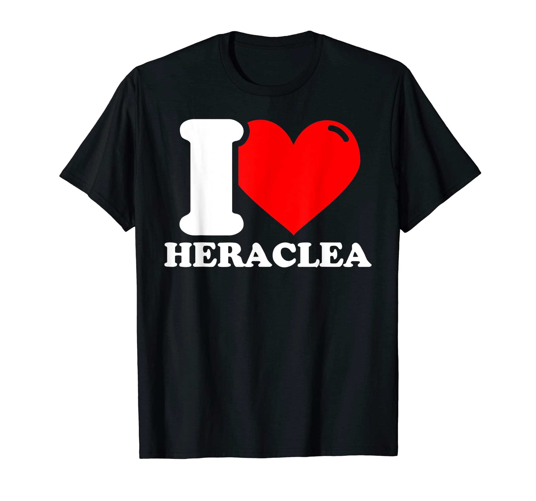 I love Heraclea T-Shirt