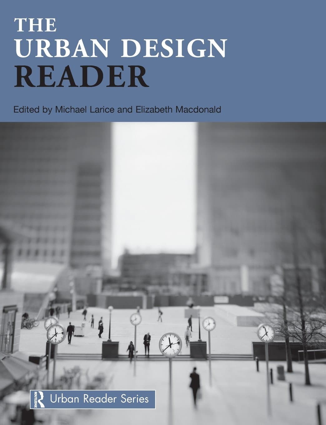 The Urban Design Reader (Routledge Urban Reader Series)