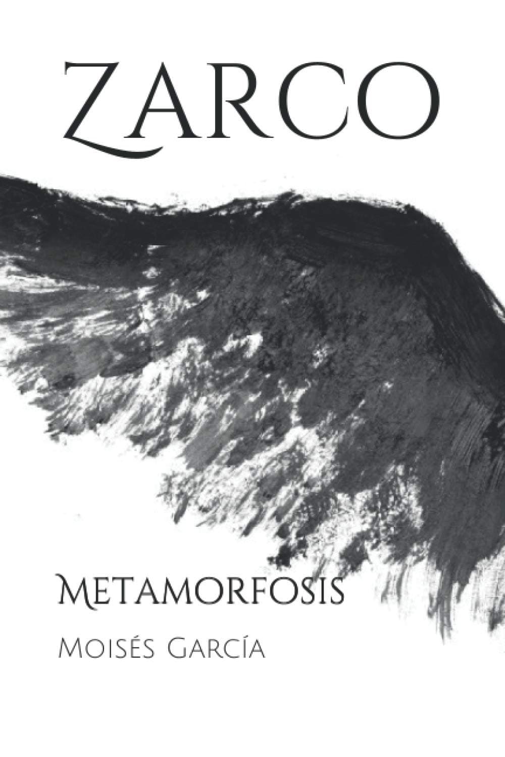 Zarco: Metamorfosis