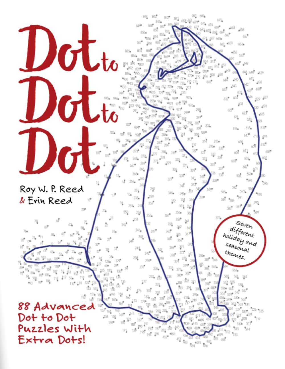 Dot to Dot to Dot: 88 Advanced Dot to Dot Puzzles with Extra Dots