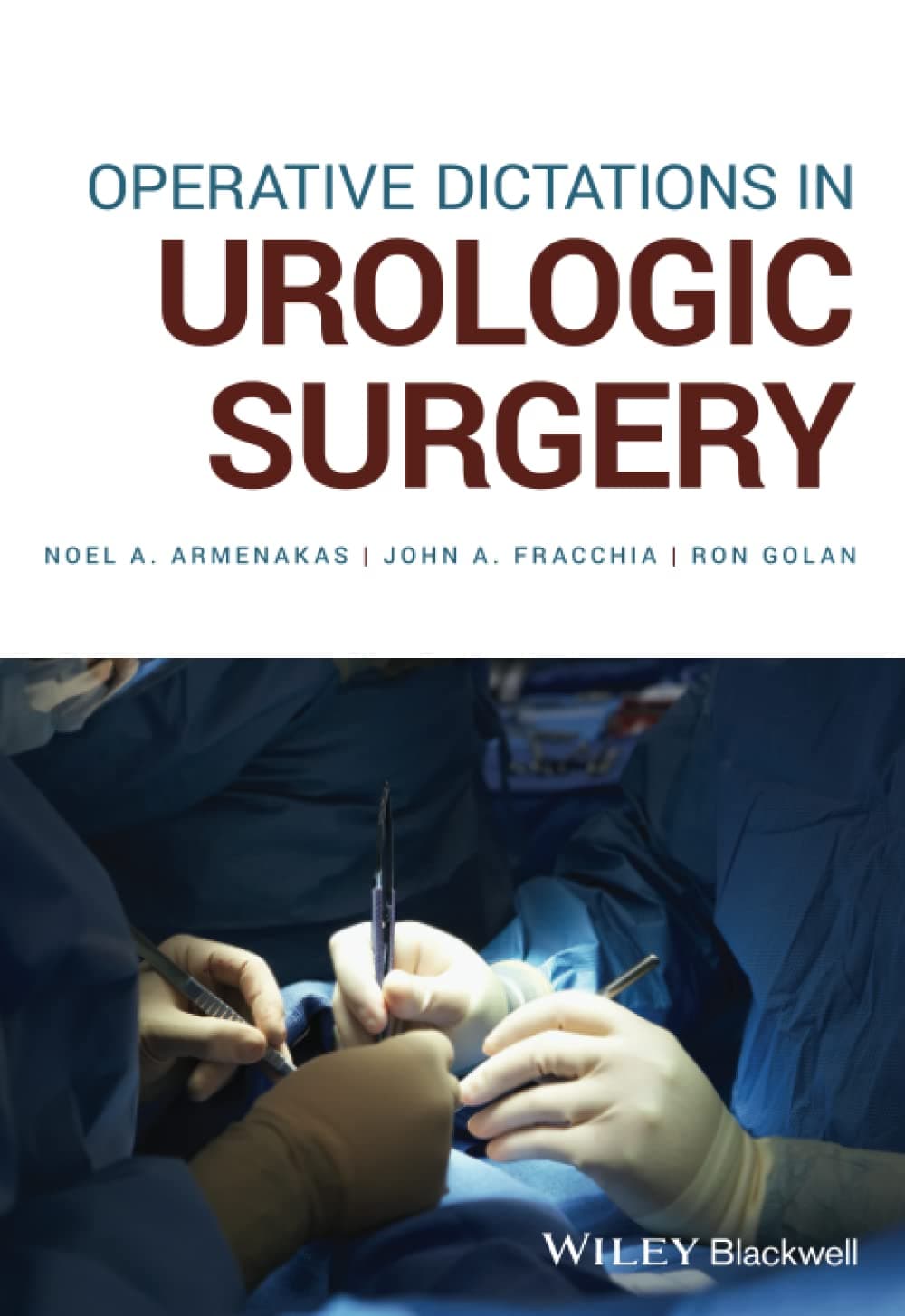Operative Dictations in Urologic Surgery