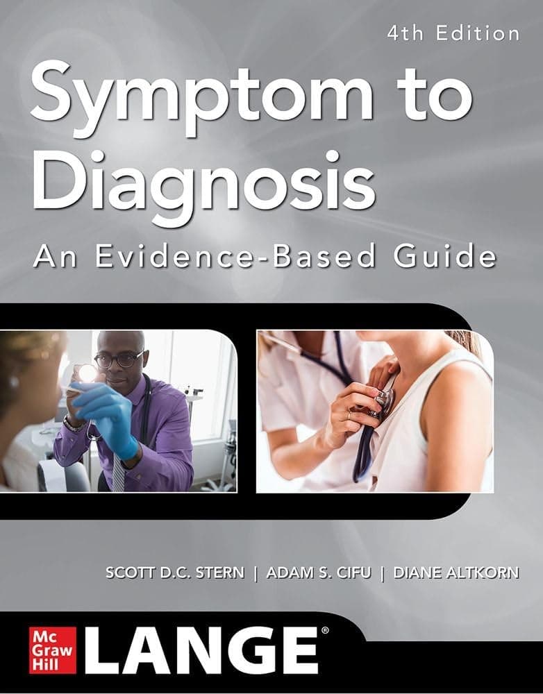 - Symptom to Diagnosis An Evidence Based Guide, Fourth Edition
