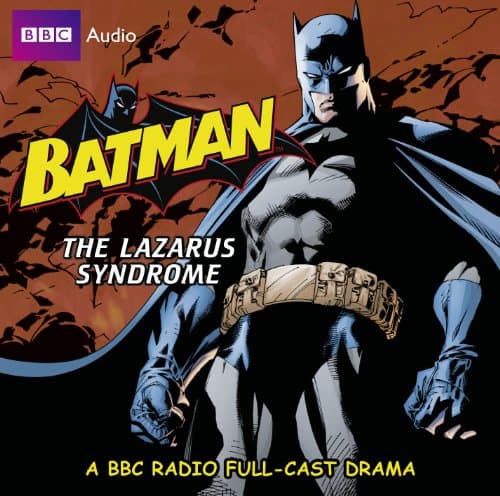 The Batman: Lazarus Syndrome