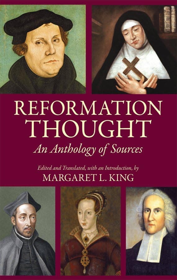 Reformation Thought: An Anthology of Sources UK ed. Edition