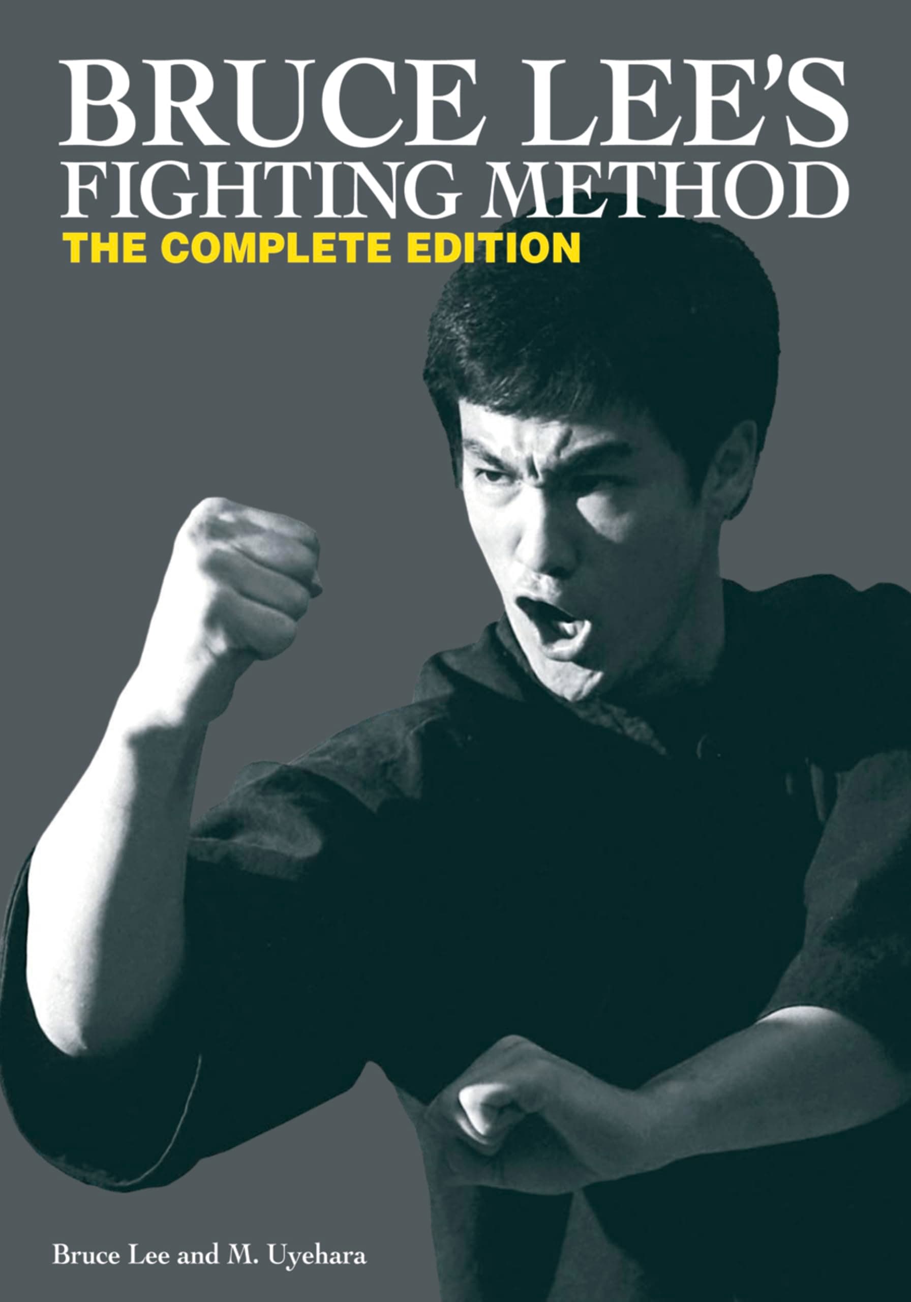Bruce Lee's Fighting Method: The Complete Edition Hardcover – September 1, 2008
