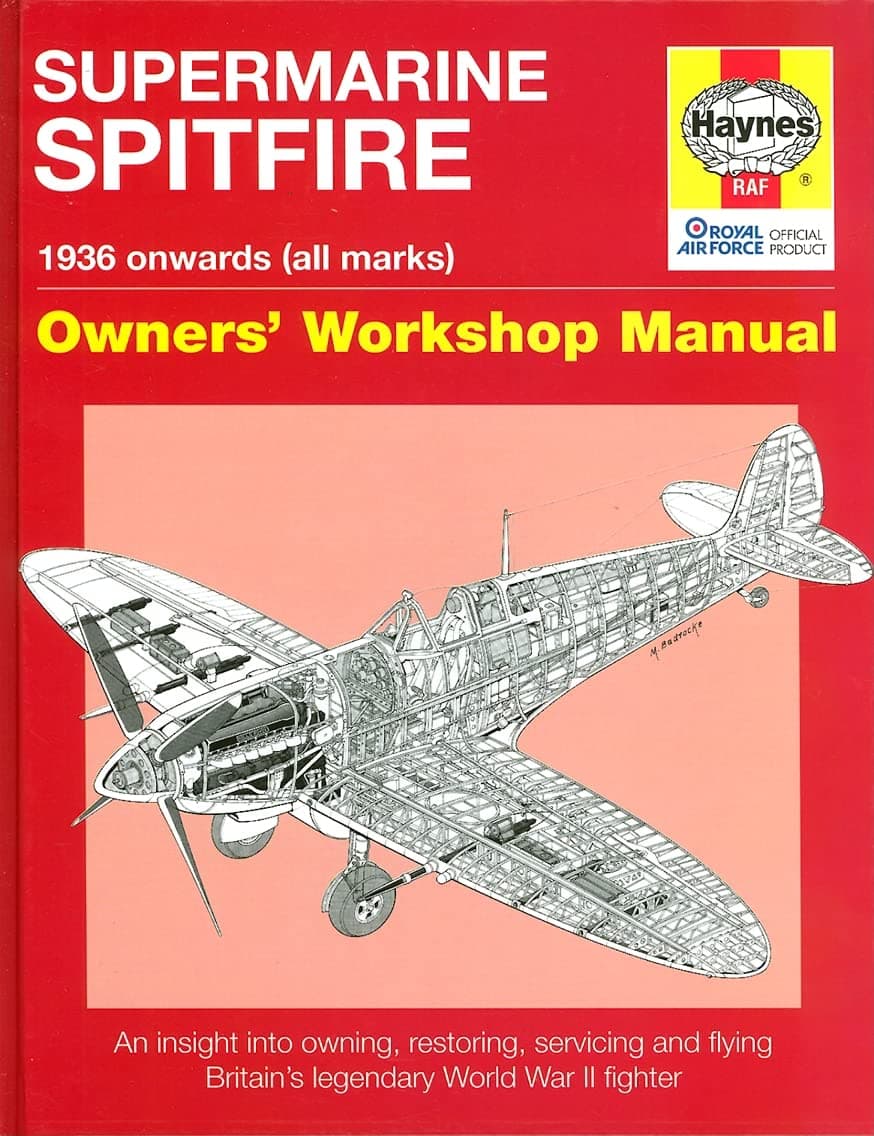 Supermarine Spitfire: 1936 onwards (all marks) (Owners' Workshop Manual)