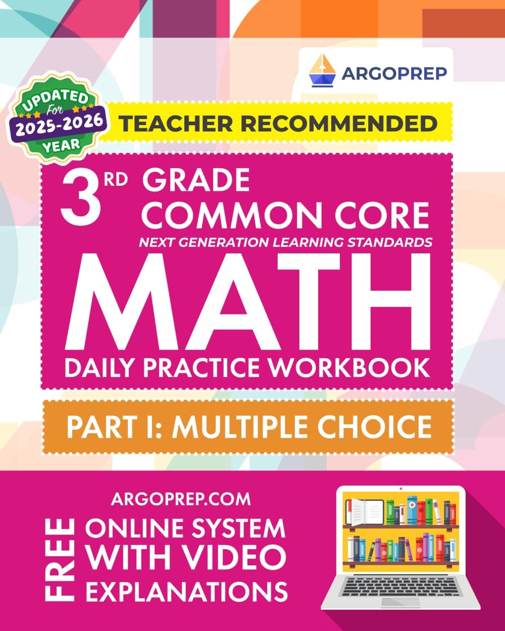 - 3rd Grade Common Core Math: Daily Practice Workbook - Part I: Multiple Choice | 1000+ Practice Questions and Video Explanations | Argo Brothers (Next Generation Learning Standards Aligned (NGSS))