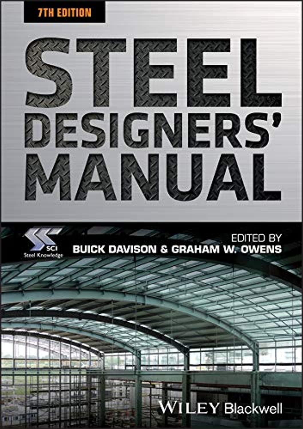 WILEY Steel Designers′ Manual