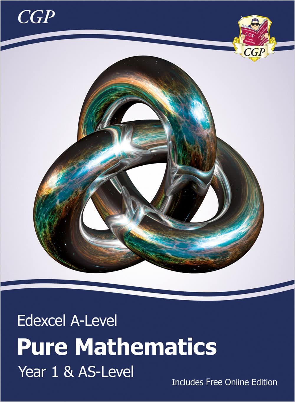 New Edexcel AS & A-Level Mathematics Student Textbook - Pure Mathematics Year 1/AS + Online Edition: The Ultimate Course Companion (CGP A-Level Maths)