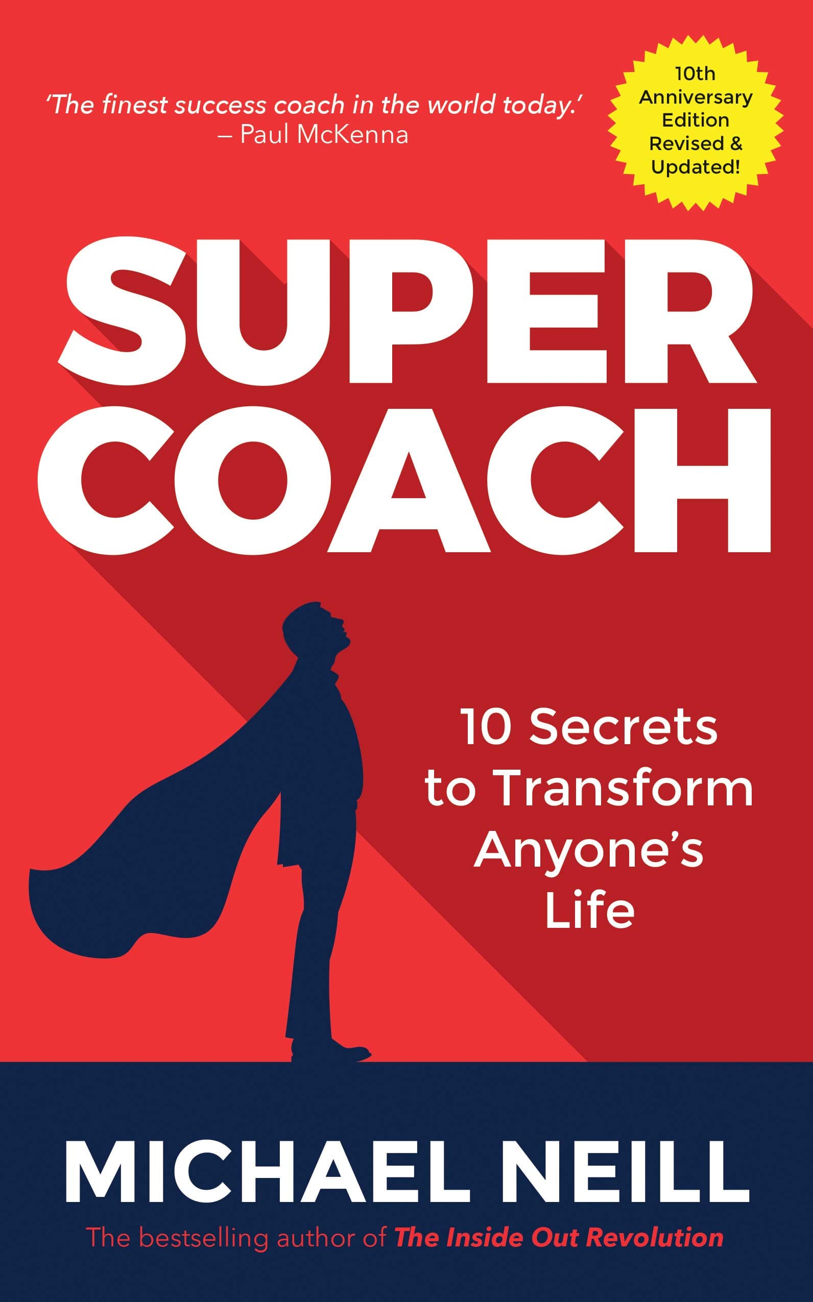 Supercoach: 10 Secrets to Transform Anyone's Life