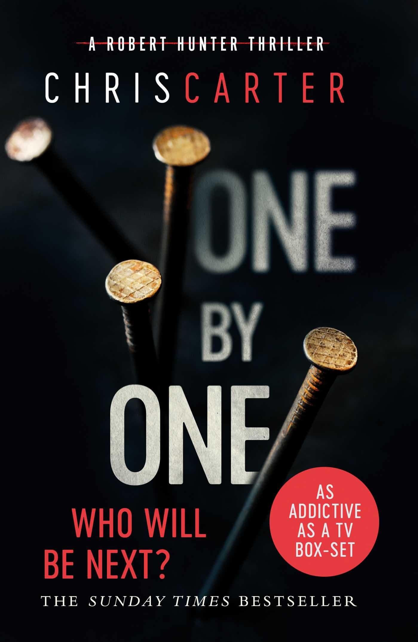 One by One: A brilliant serial killer thriller, featuring the unstoppable Robert Hunter: Volume 5