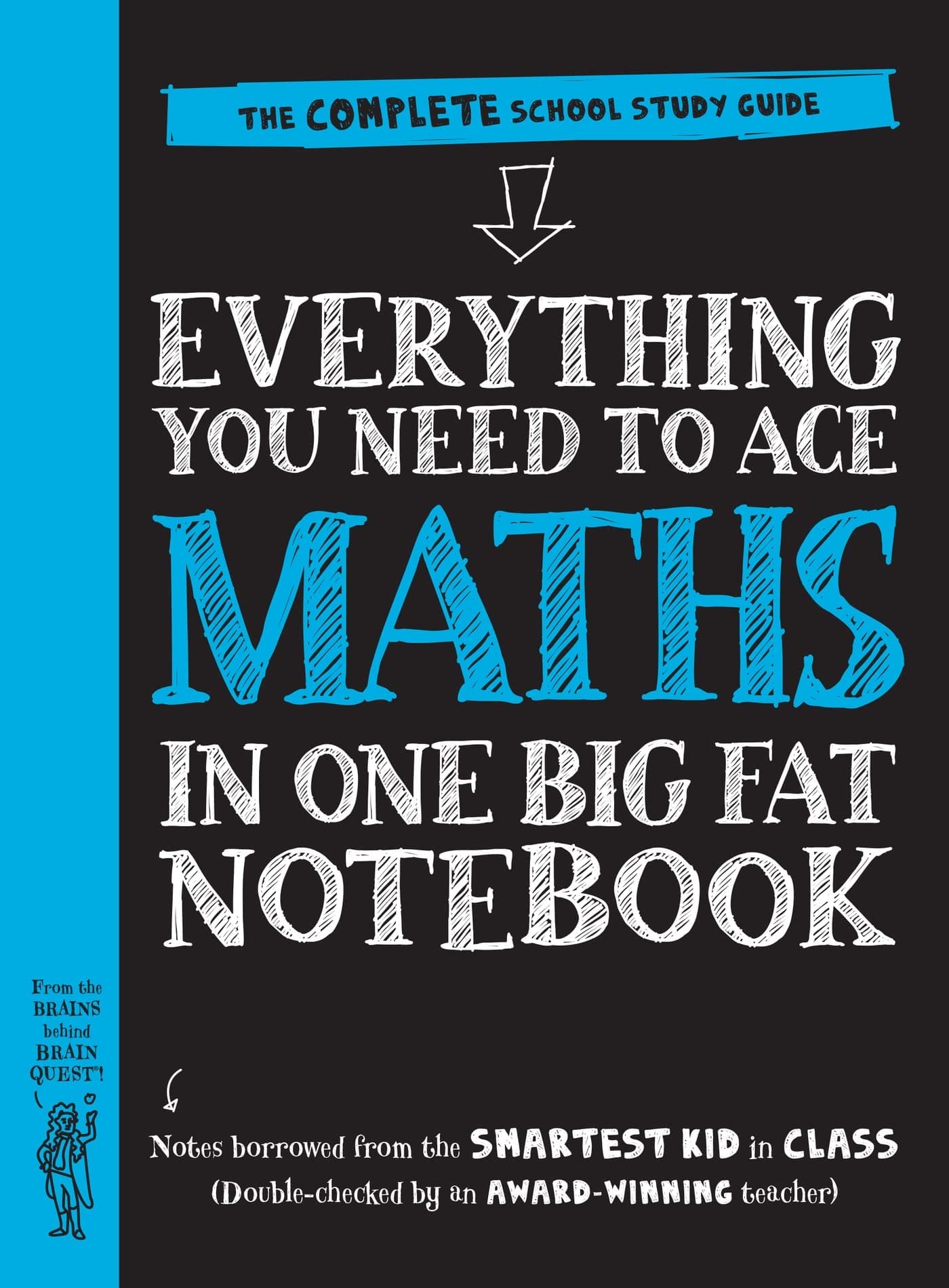 Everything You Need to Ace Maths in One Big Fat Notebook (UK Edition): The Complete School Study Guide