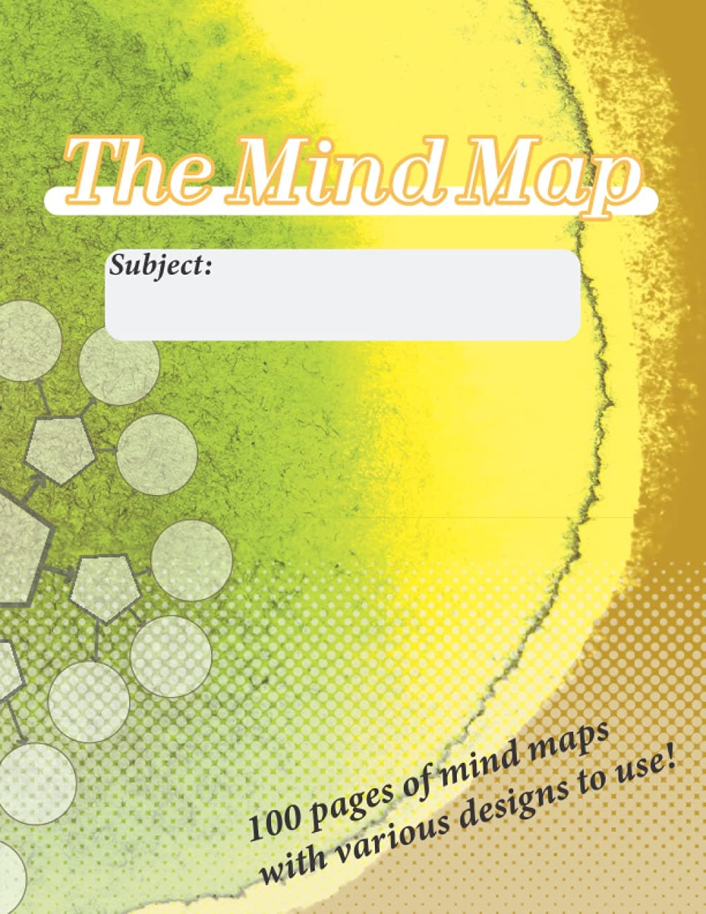 The Mind Map : Blank Mind Map Book for Effective Learning and Note Taking Exercise: Yellow Edition |100 pages | 8.5 x 11 inches