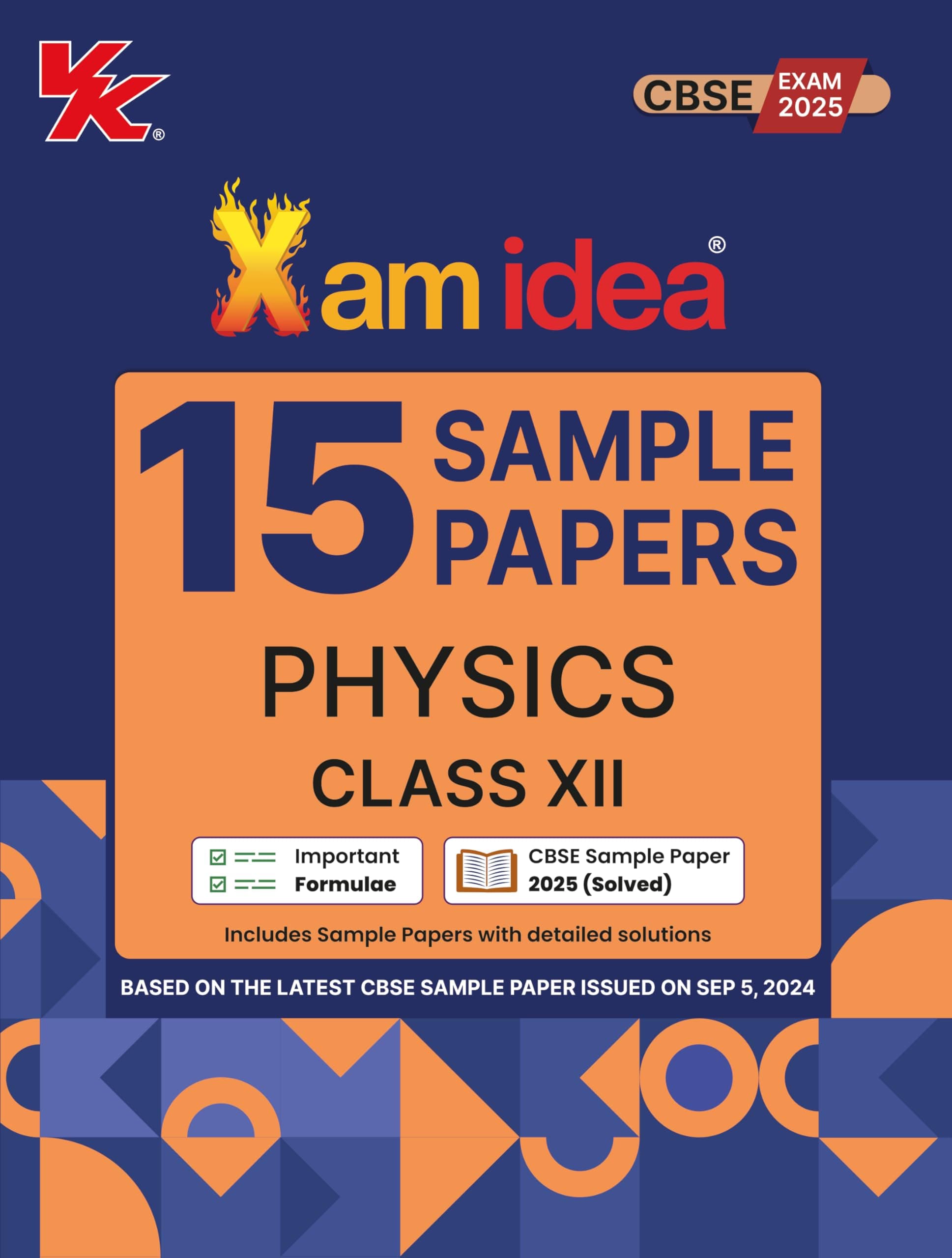 Xam idea Sample Papers Simplified Physics| Class 12 for 2024 CBSE Board Exam | Based on NCERT | Latest Sample Papers 2024 (New paper pattern based on CBSE Sample Paper released on 8th September)