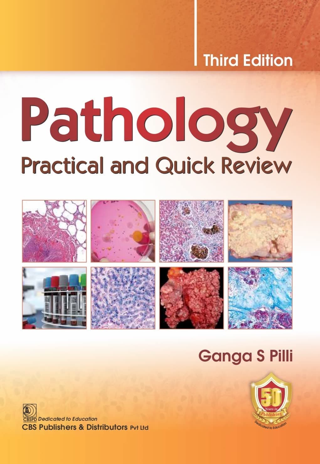 Pathology Practical and Quick Review, 3/e [Paperback] Ganga S Pilli