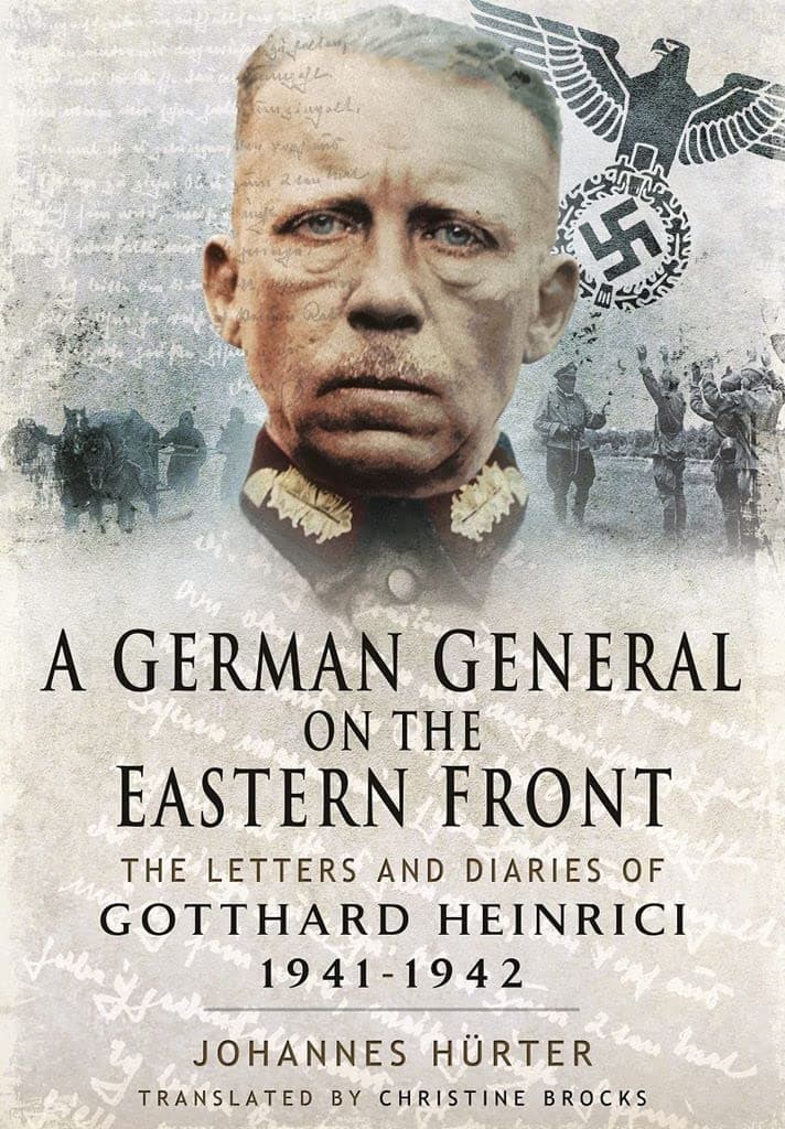 A German General on the Eastern Front: The Letters and Diaries of Gotthard Heinrici 1941-1942 Paperback – 30 Nov. 2021