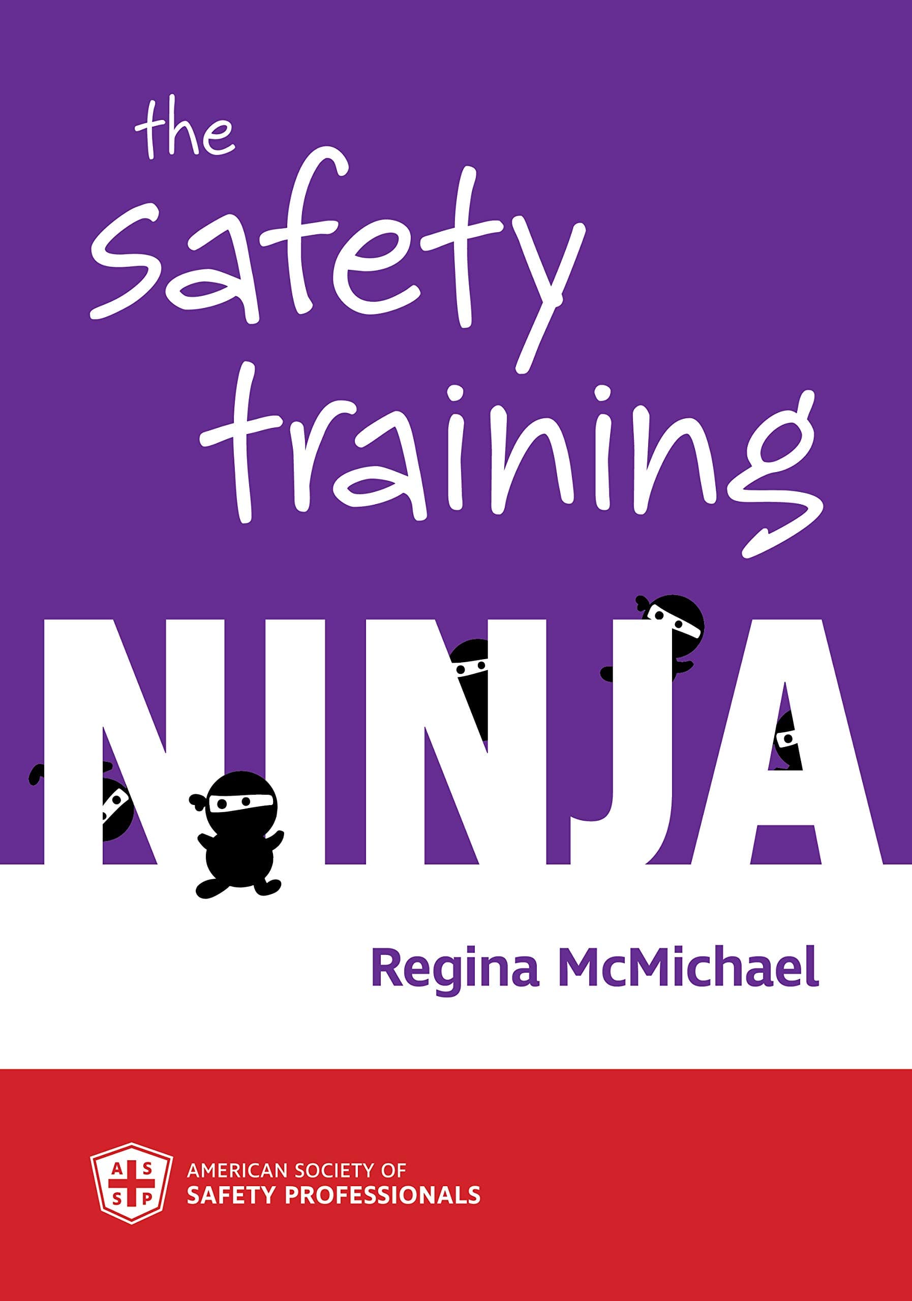 The Safety Training Ninja Paperback – January 2, 2019
