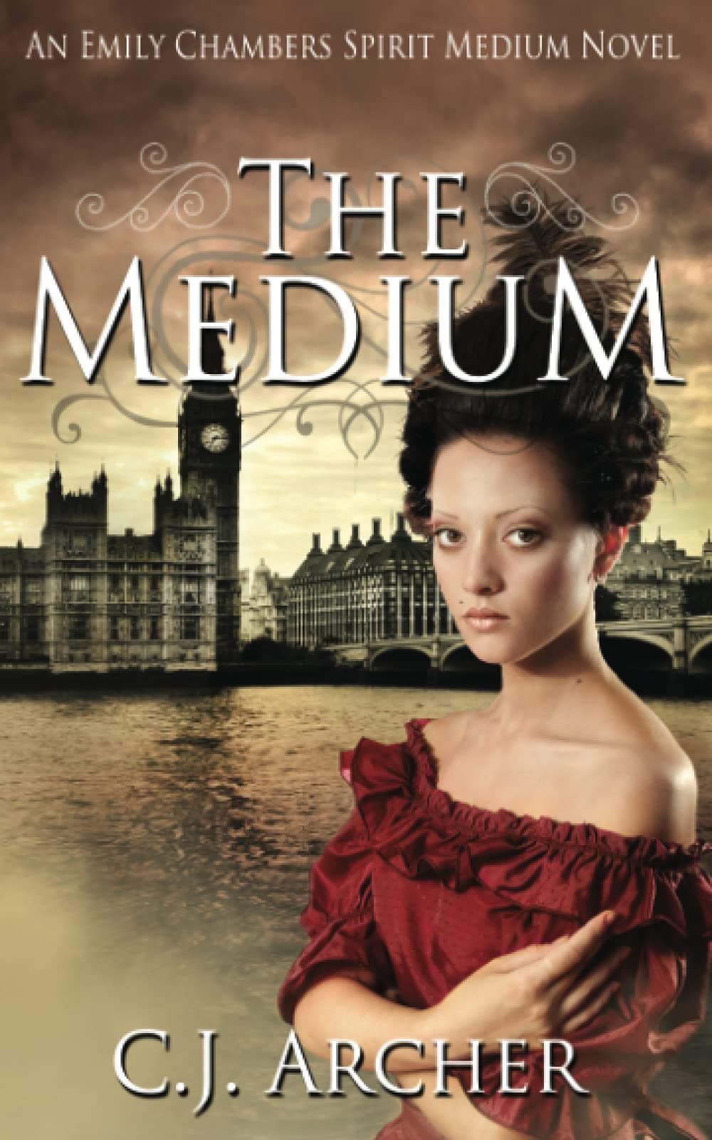 The Medium: An Emily Chambers Spirit Medium Novel