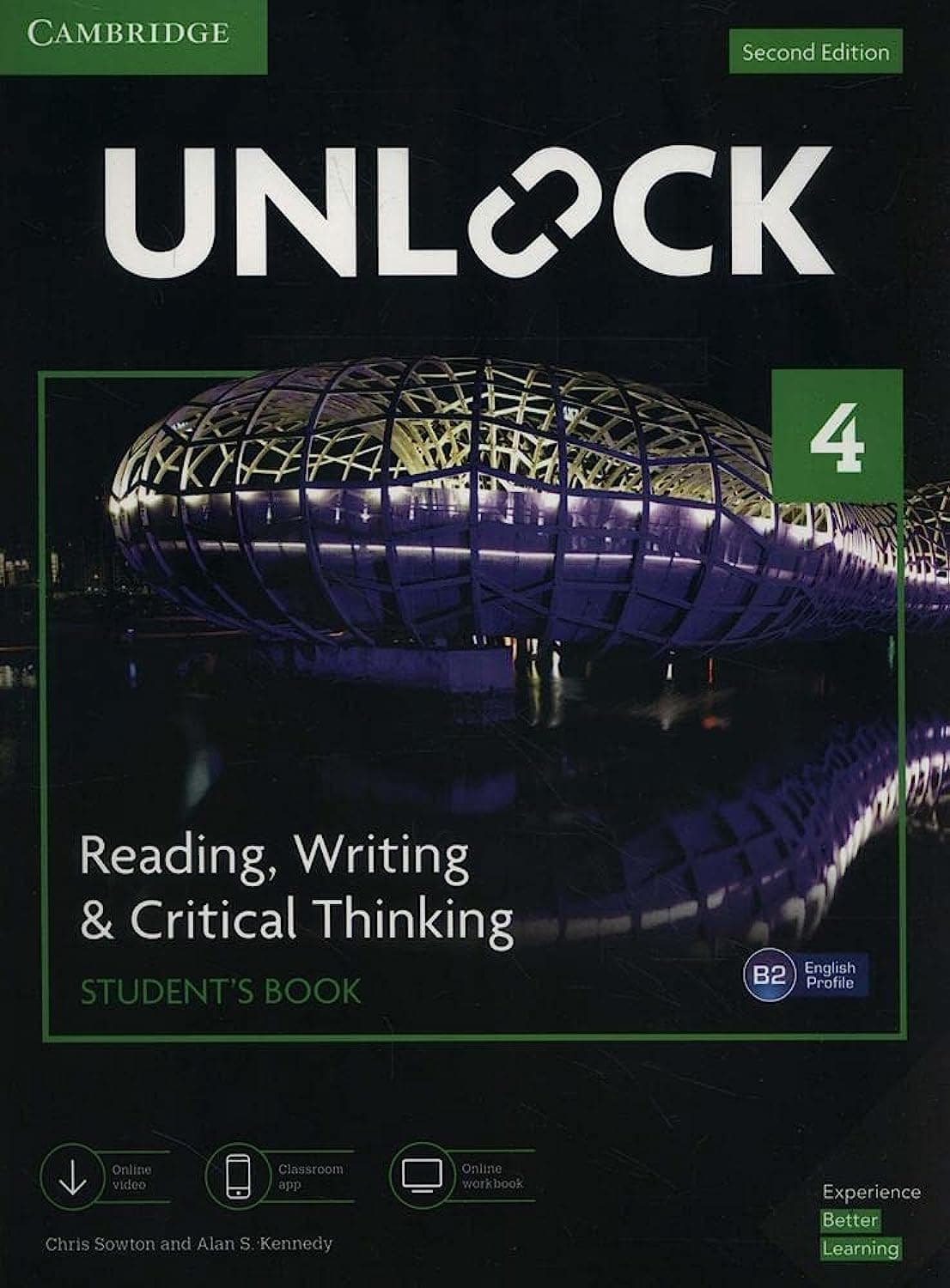 Unlock Level 4 Reading, Writing, & Critical Thinking Student’s Book, Mob App and Online Workbook w/ Downloadable Video