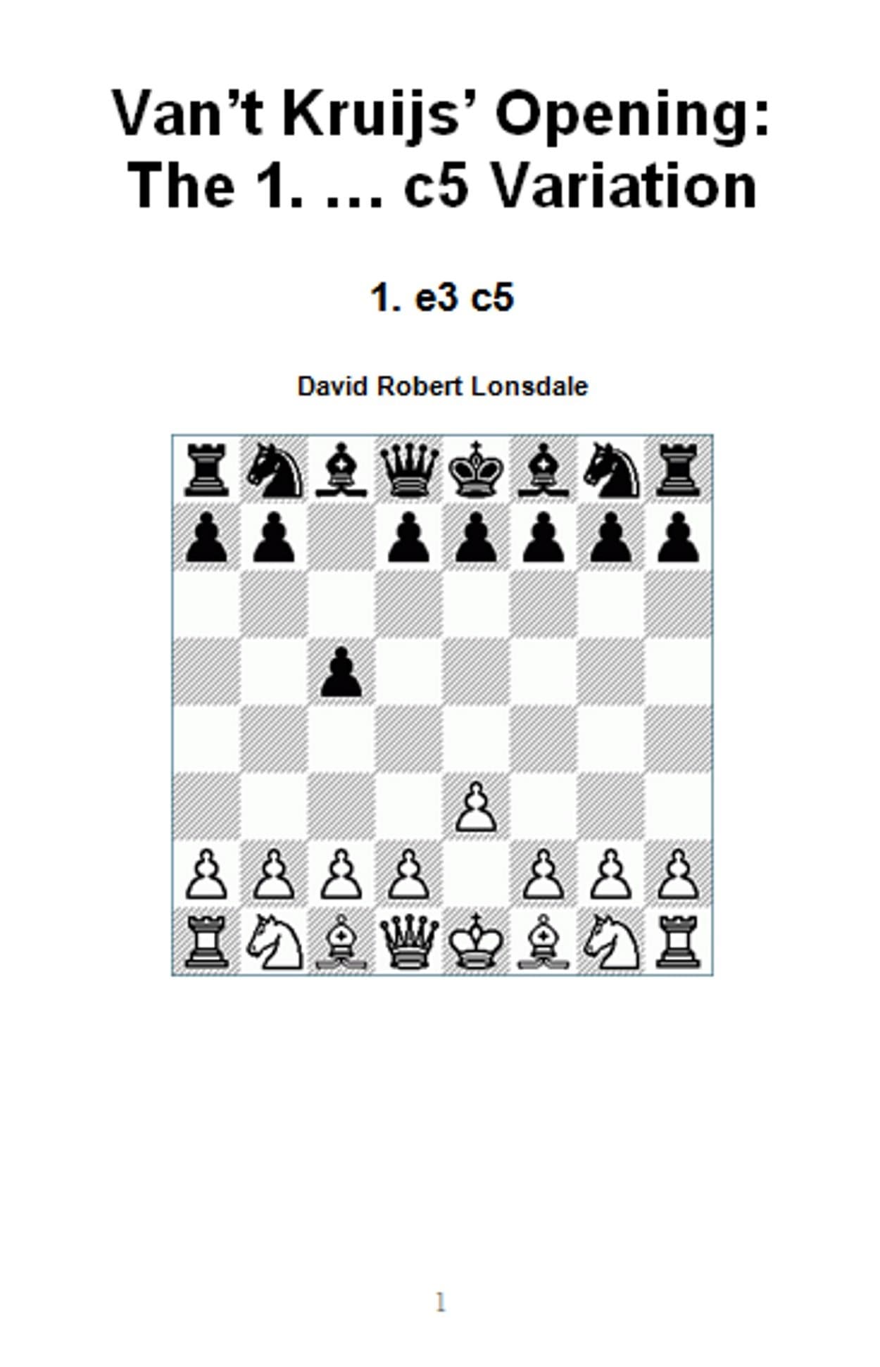 Van't Kruijs' Opening: The 1. ... c5 Variation: 1. e3 c5