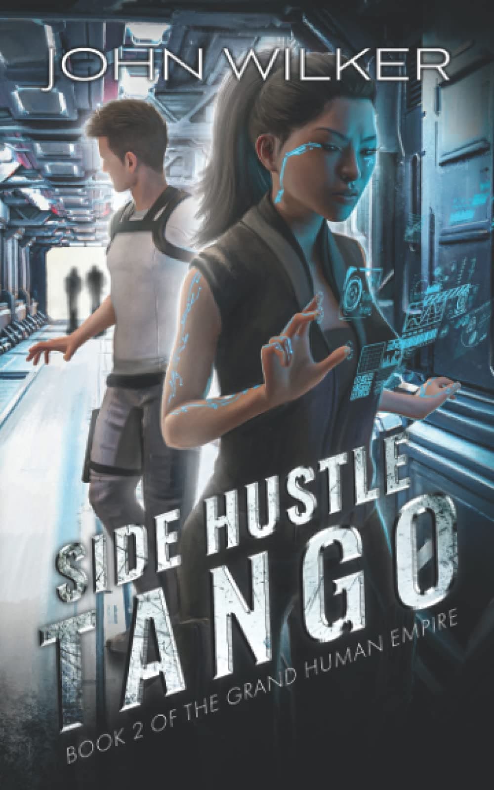 Side Hustle Tango: 2 (The Grand Human Empire)