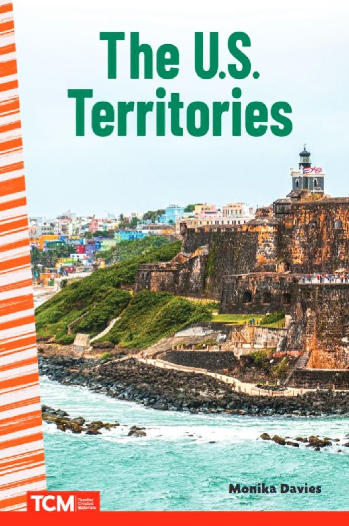 The U.S. Territories (Social Studies: Informational Text)