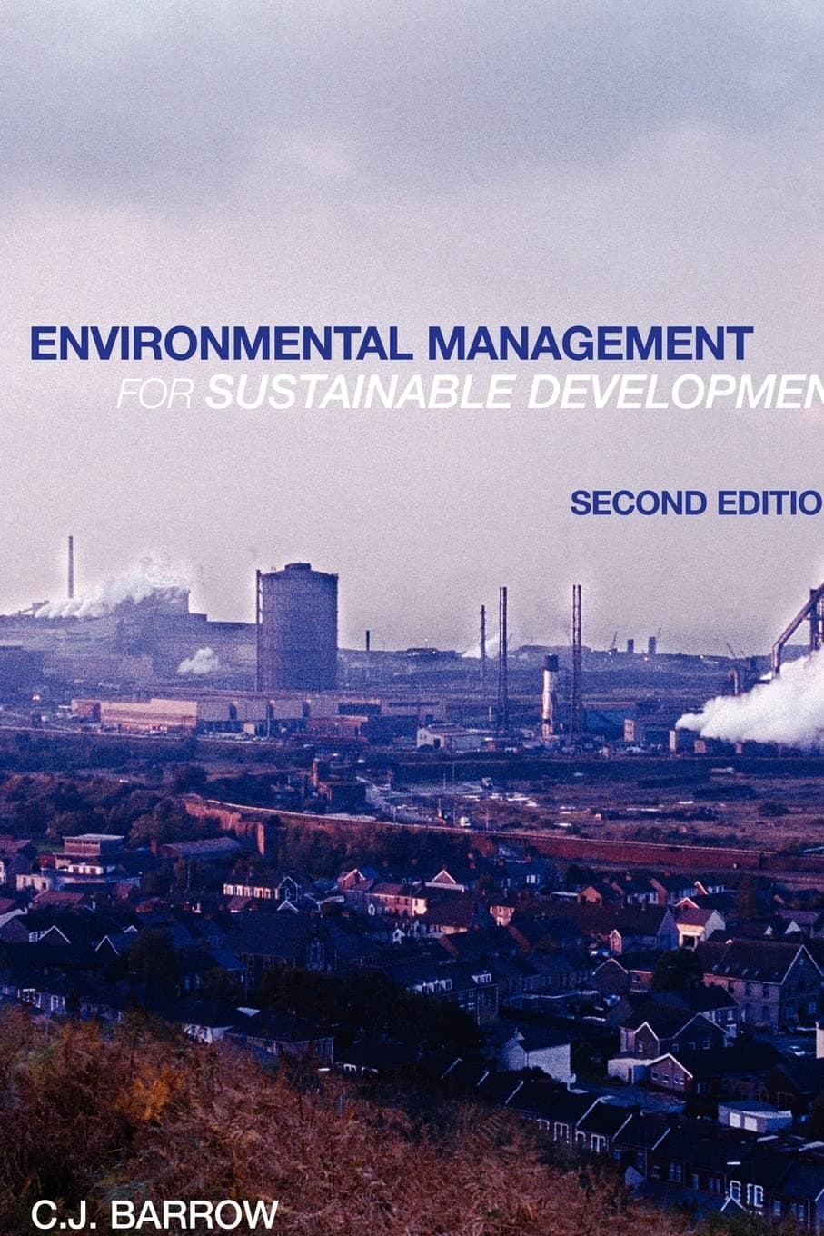 Environmental Management for Sustainable Development (Routledge Introductions to Environment)