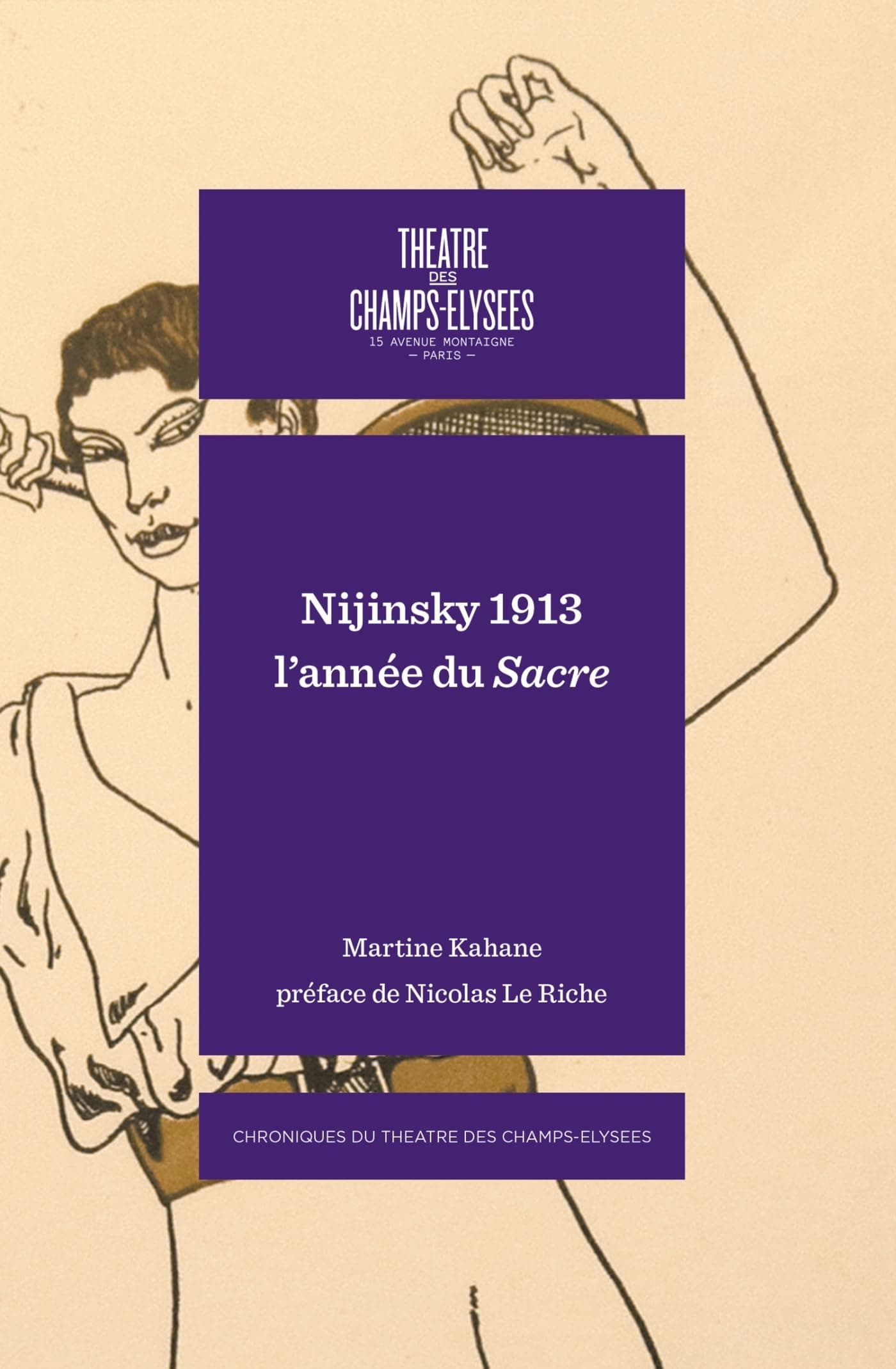 NIJINSKY 1913: L'ANNÉE DU SACRE