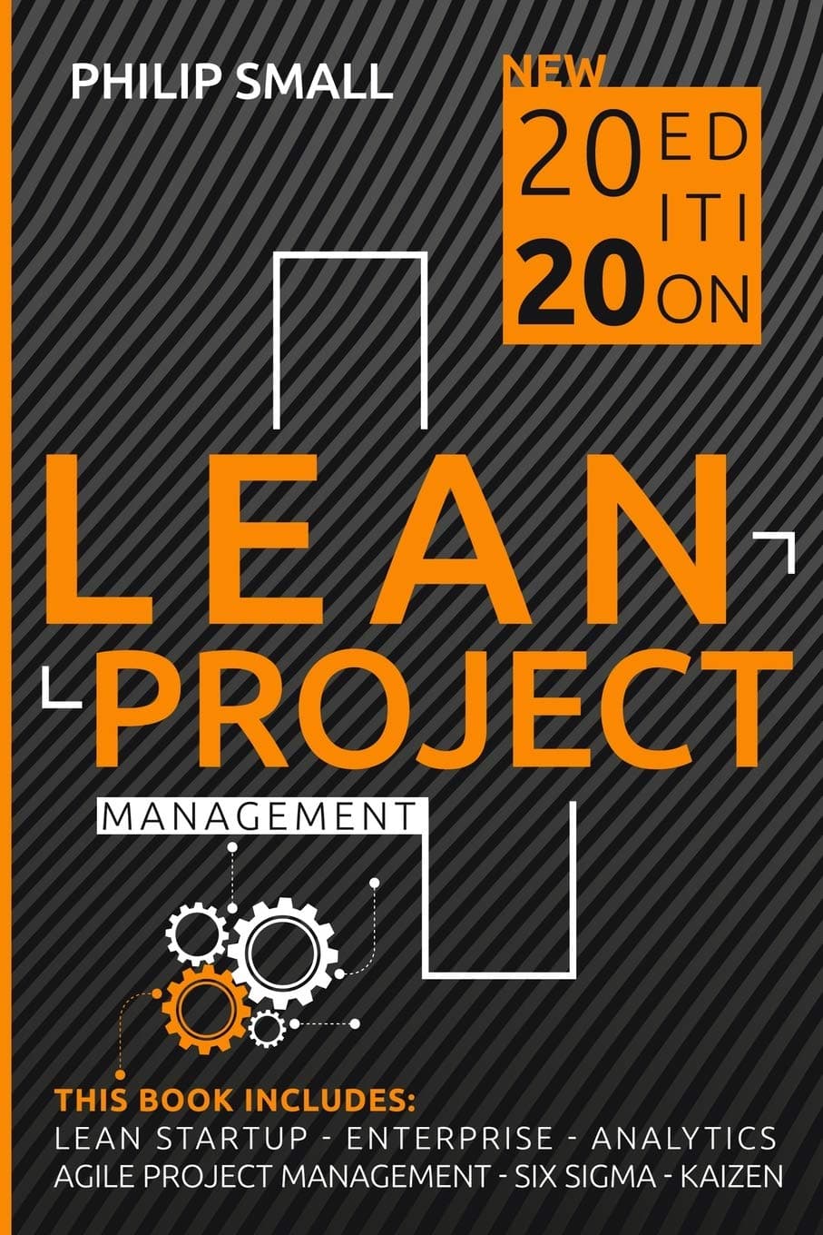 Lean Project Management: This Book Includes: Lean Startup, Lean Enterprise, Lean Analytics, Agile Project Management, Lean Six Sigma, Kaizen