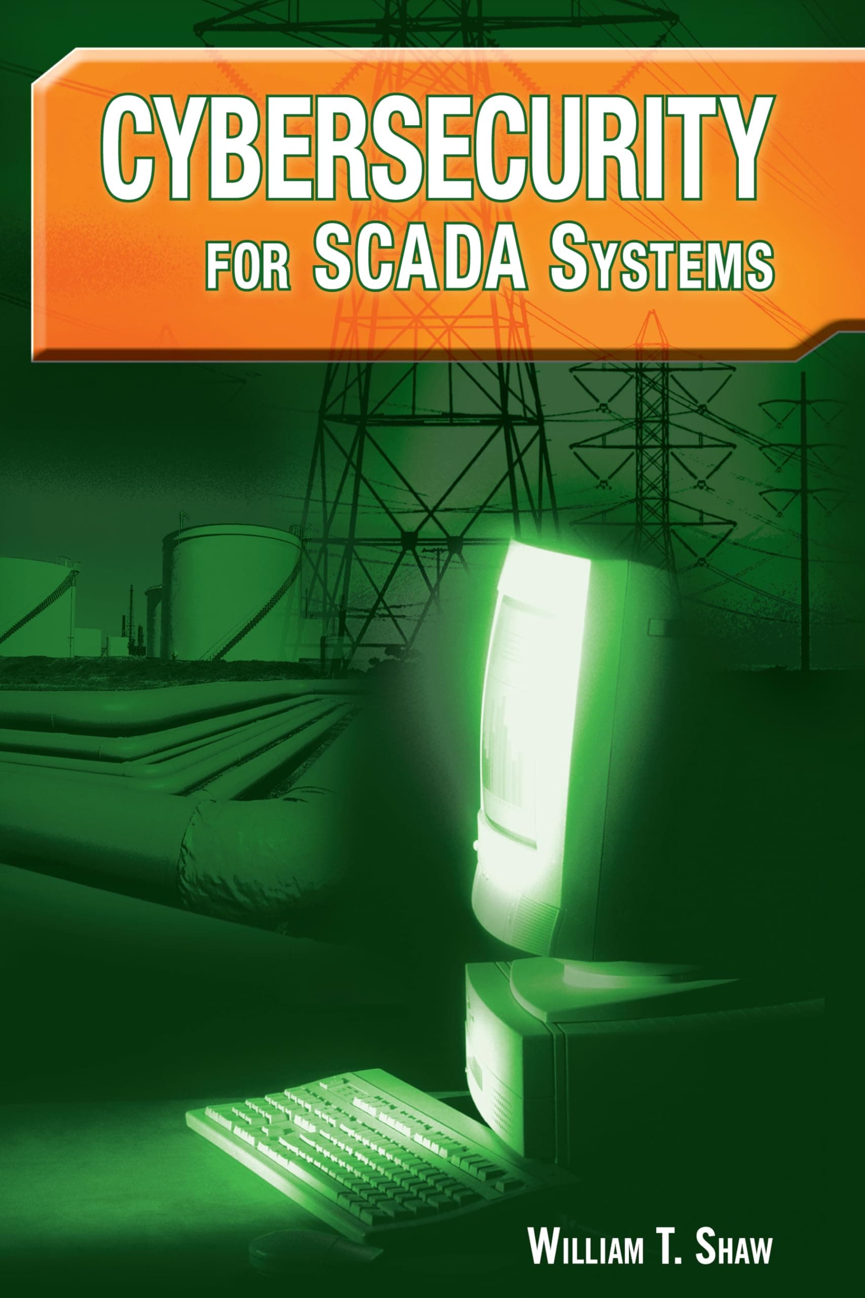Cybersecurity for SCADA Systems Illustrated Edition