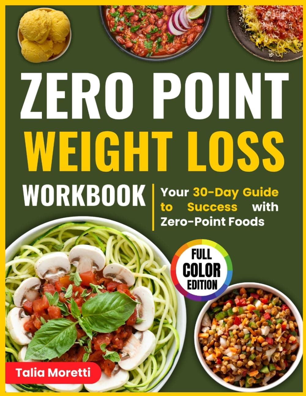 Zero Point Weight Loss Workbook: Your 30-Day Guide to Success with Zero-Point Foods
